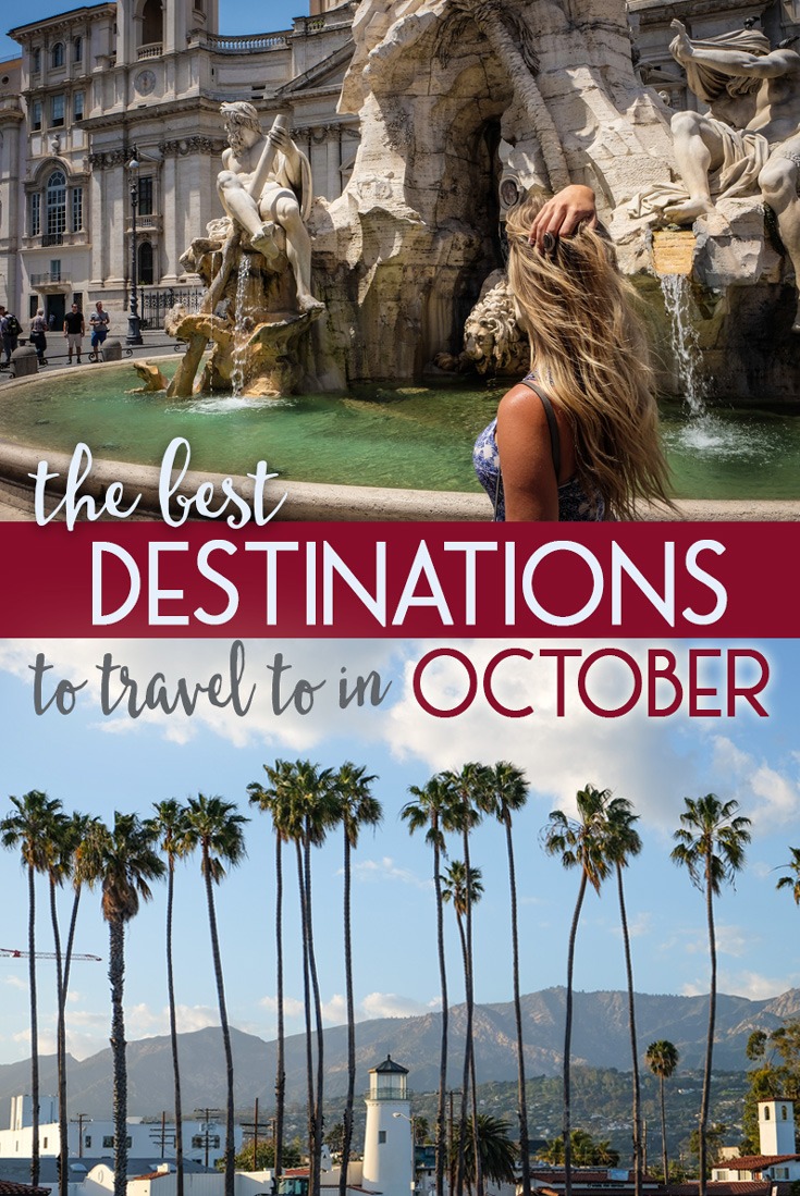 Best Destinations to Travel to in October