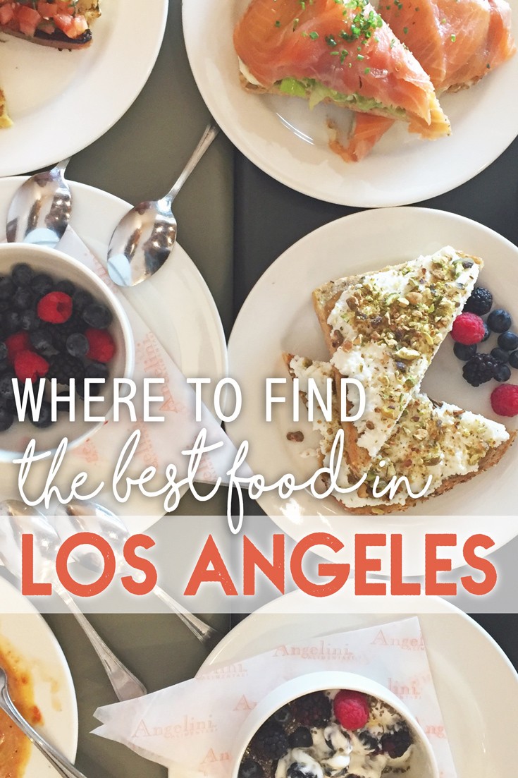 Where to Find the Best Food in Los Angeles