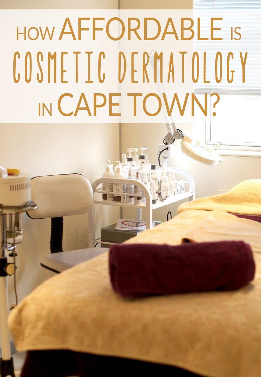 How Affordable is Cosmetic Dermatology in Cape Town?
