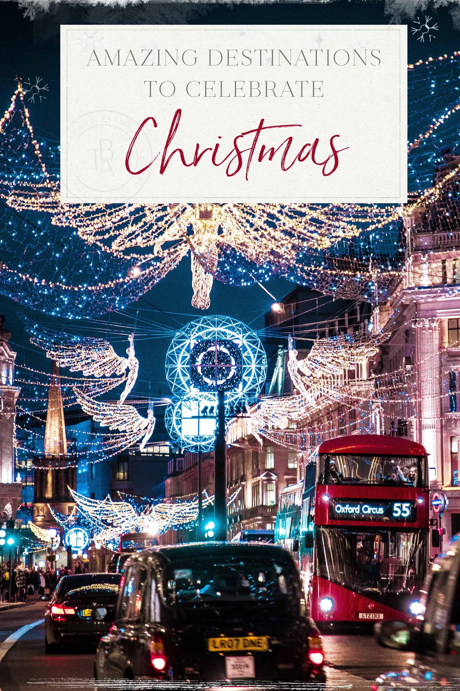 Amazing Destinations to Celebrate Christmas