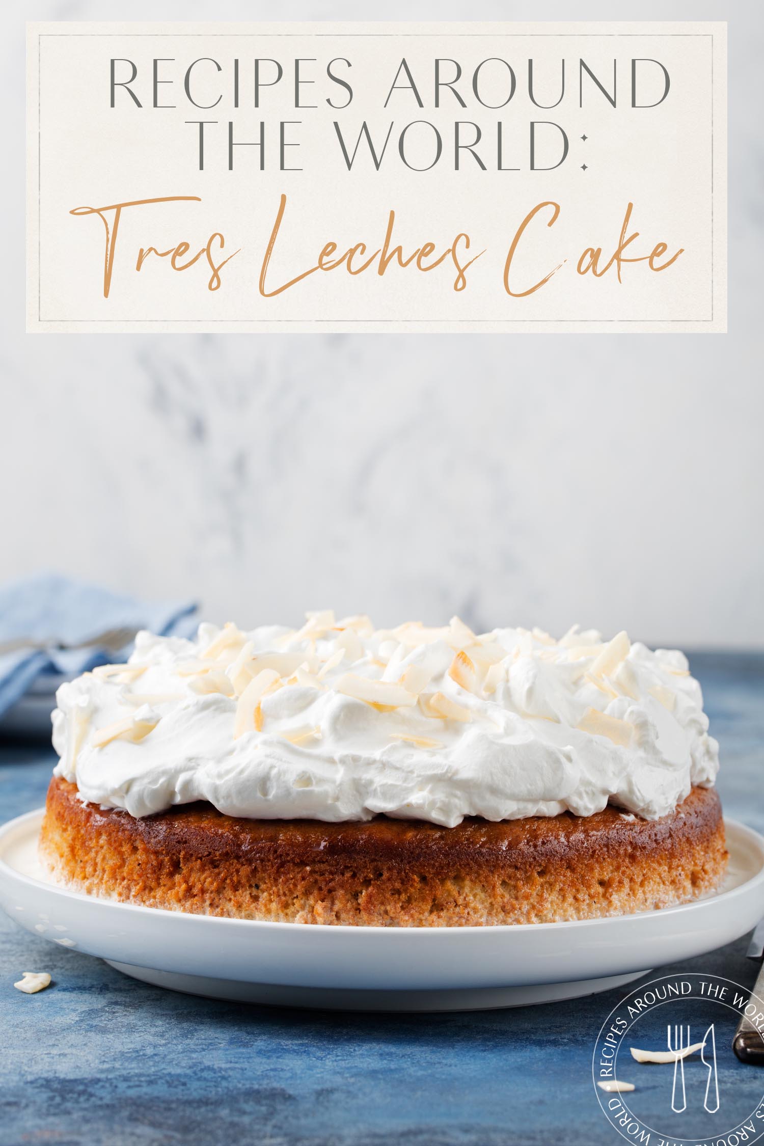 Tres Leches Cake Recipe
